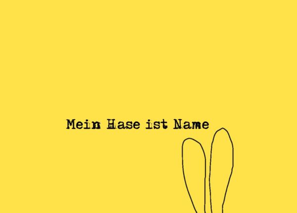 Mein Hase ist Name